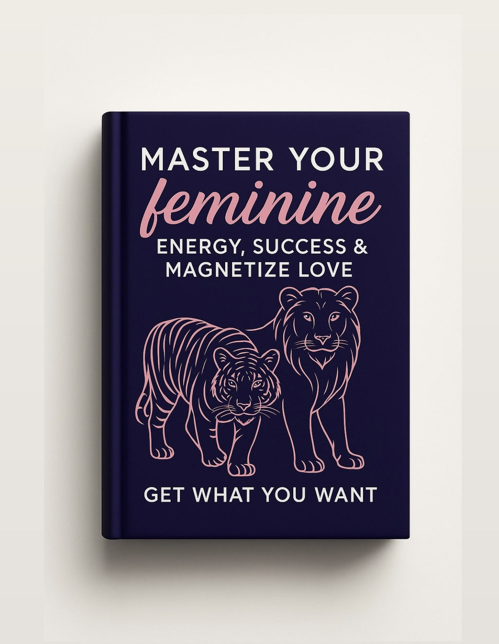 Master Your Feminine Energy eBook