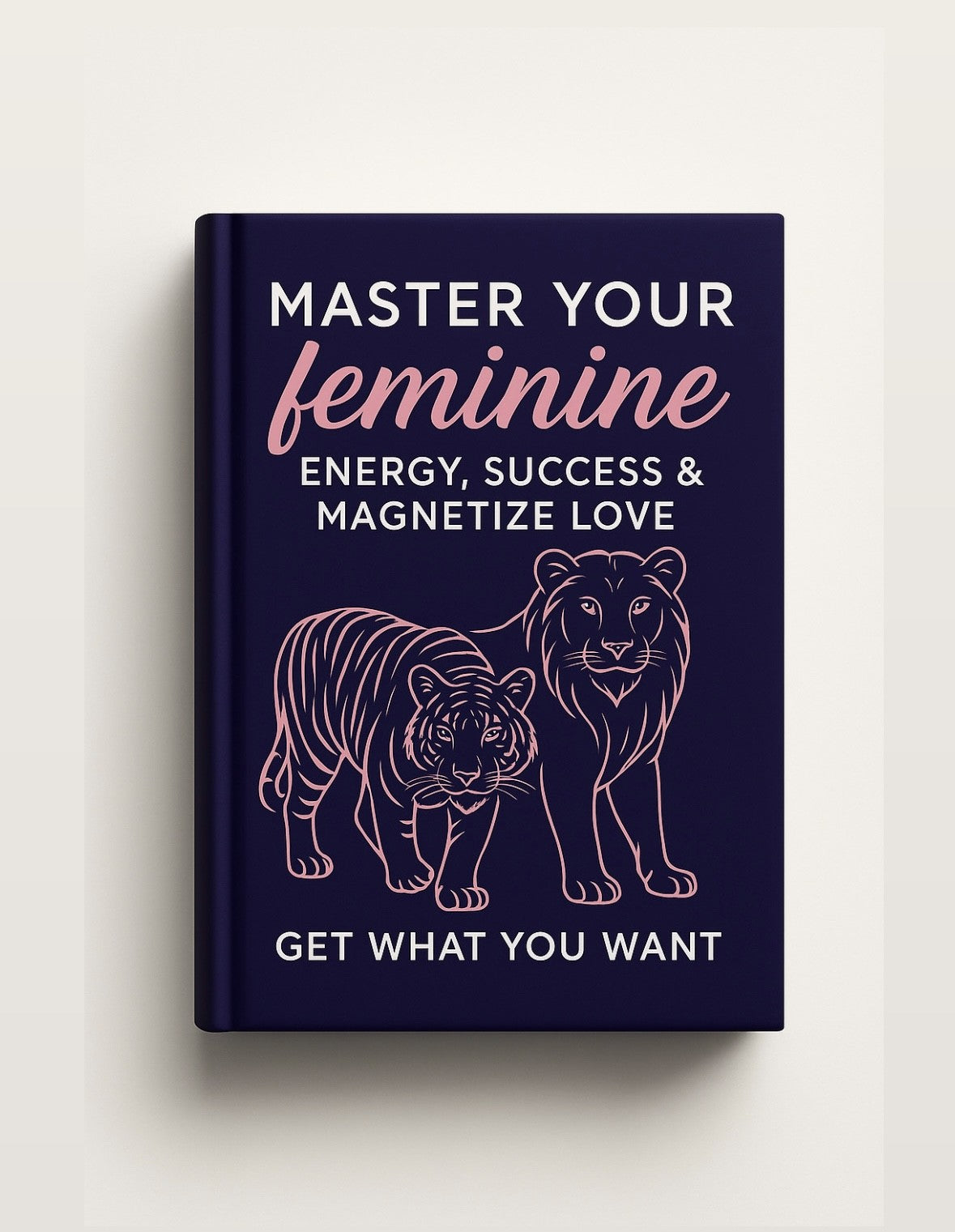 Master Your Feminine Energy eBook